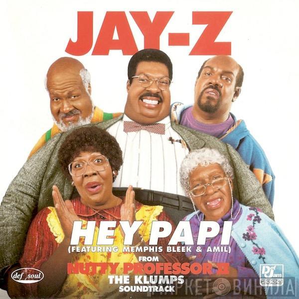 Featuring Jay-Z & Memphis Bleek  Amil  - Hey Papi
