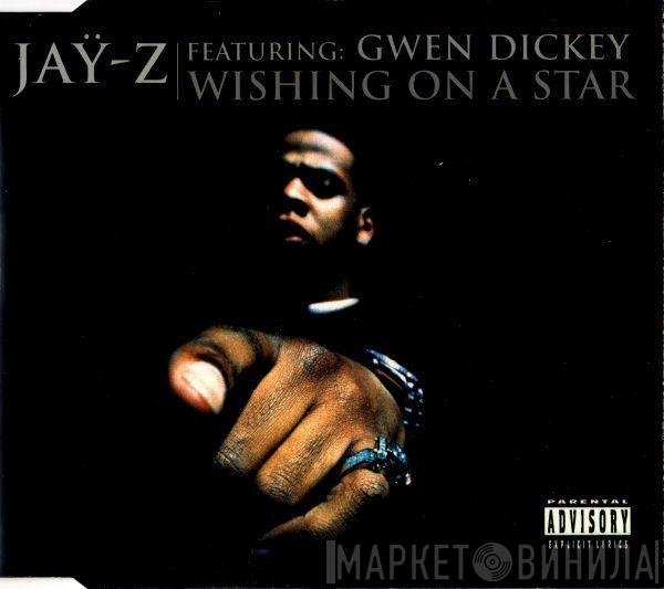 Featuring Jay-Z  Gwen Dickey  - Wishing On A Star