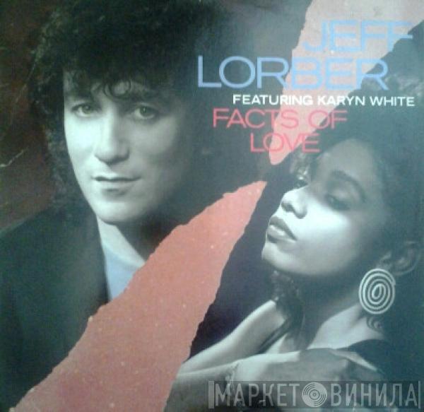 Featuring Jeff Lorber  Karyn White  - Facts Of Love