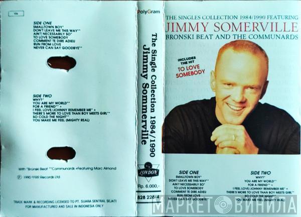 Featuring Jimmy Somerville And Bronski Beat  The Communards  - The Singles Collection