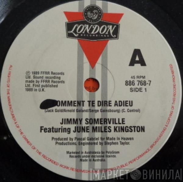 Featuring Jimmy Somerville  June Miles-Kingston  - Comment Te Dire Adieu