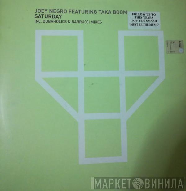 Featuring Joey Negro  Taka Boom  - Saturday