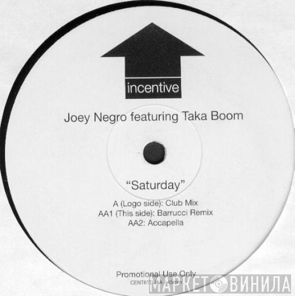 Featuring Joey Negro  Taka Boom  - Saturday
