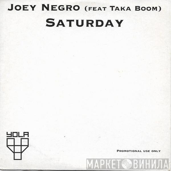 Featuring Joey Negro  Taka Boom  - Saturday