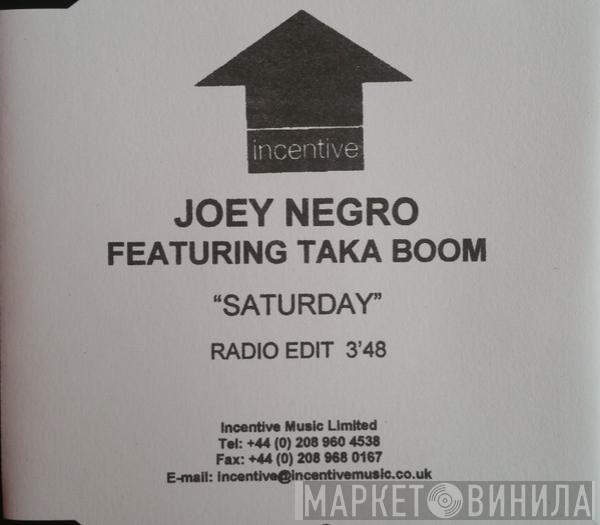 Featuring Joey Negro  Taka Boom  - Saturday