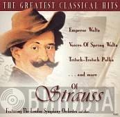 Featuring Johann Strauss Jr. And The London Symphony Orchestra  - The Greatest Classical Hits Of Strauss