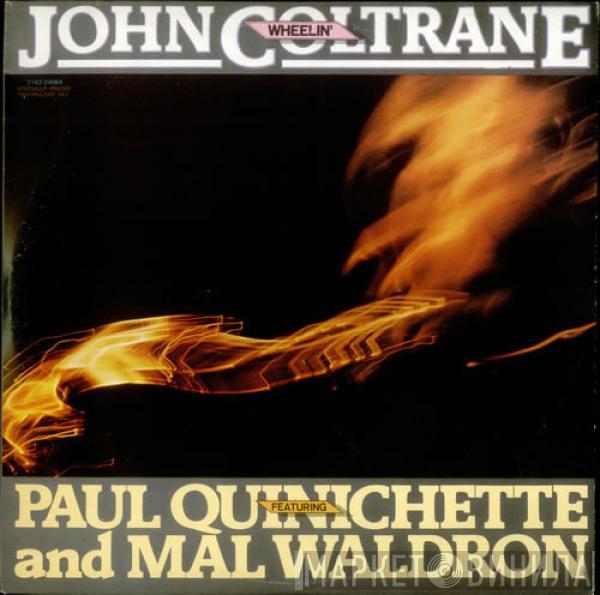 Featuring John Coltrane And Paul Quinichette  Mal Waldron  - Wheelin'