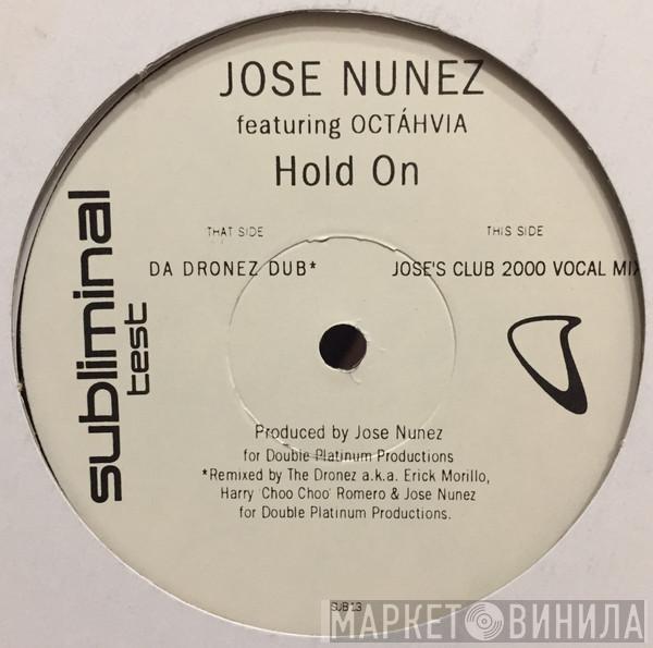 Featuring Jose Nuñez  Octavia Lambertis  - Hold On