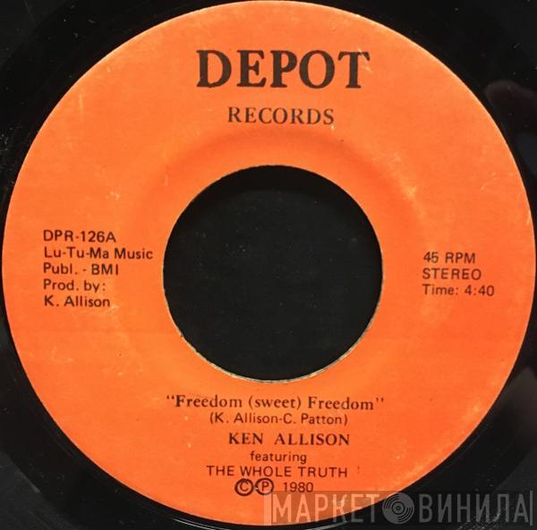 Featuring Ken Allison & The Whole Truth   Diane Harvey  - Freedom (Sweet) Freedom / This Is Our Love Story