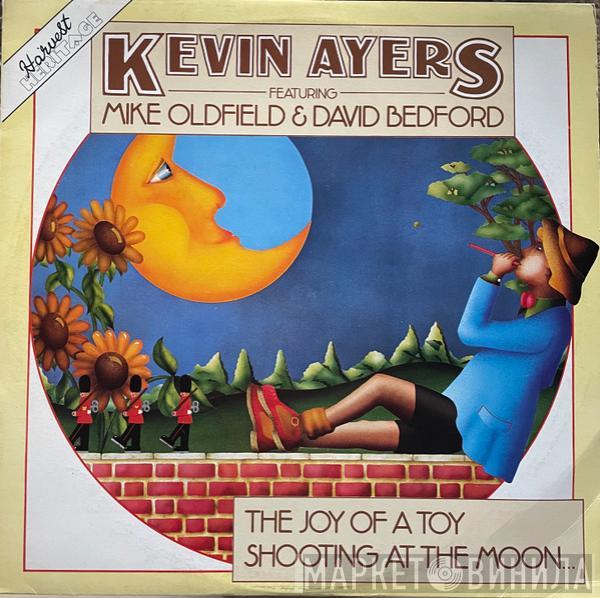 Featuring Kevin Ayers & Mike Oldfield  David Bedford  - The Joy Of A Toy / Shooting At The Moon