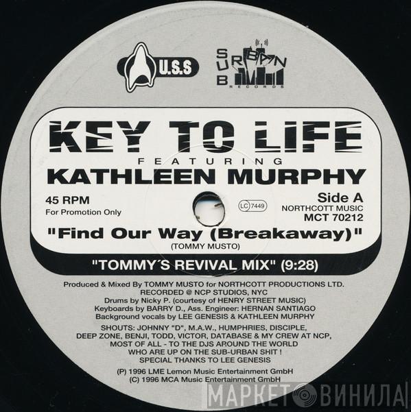 Featuring Key To Life  Kathleen Murphy  - Find Our Way (Breakaway)