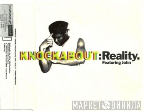 Featuring Knockabout  John Emechete  - Reality