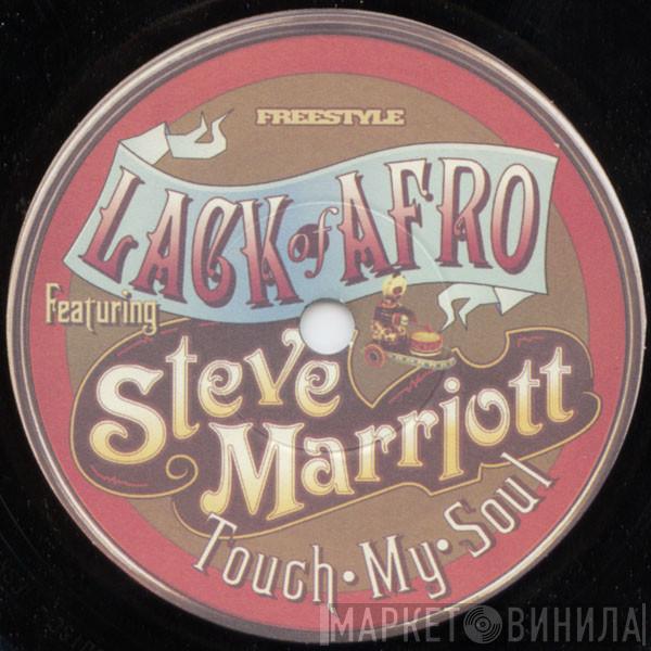 Featuring Lack Of Afro  Steve Marriott  - Touch My Soul