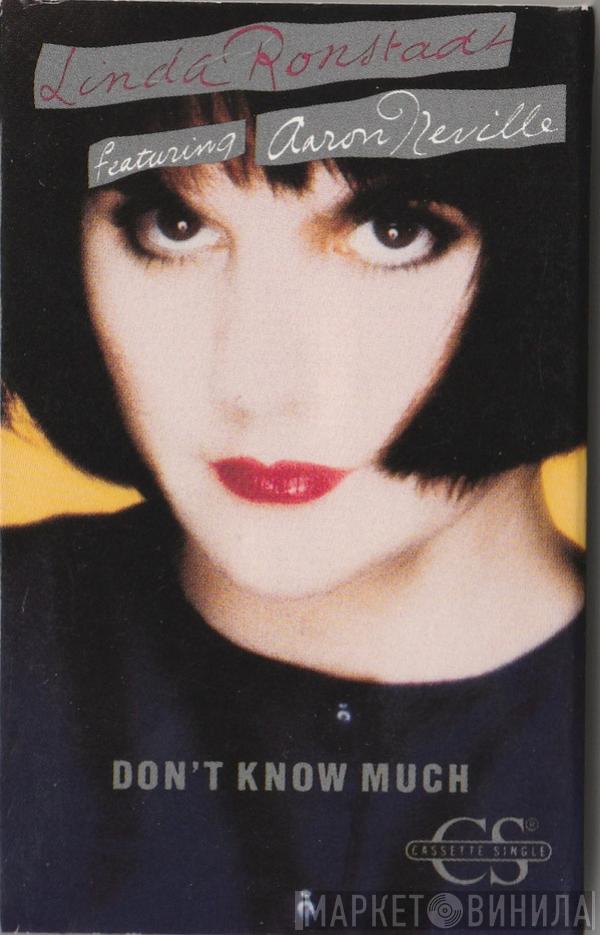 Featuring Linda Ronstadt  Aaron Neville  - Don't Know Much