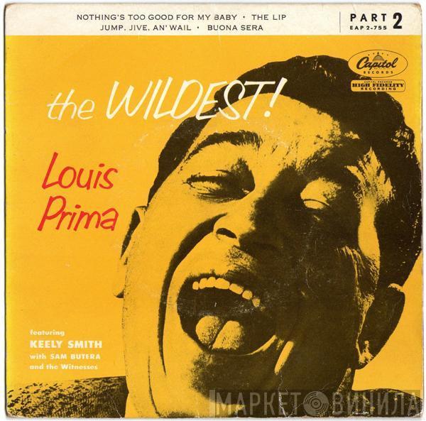 Featuring Louis Prima With Keely Smith  Sam Butera And The Witnesses  - The Wildest! (Part 2)