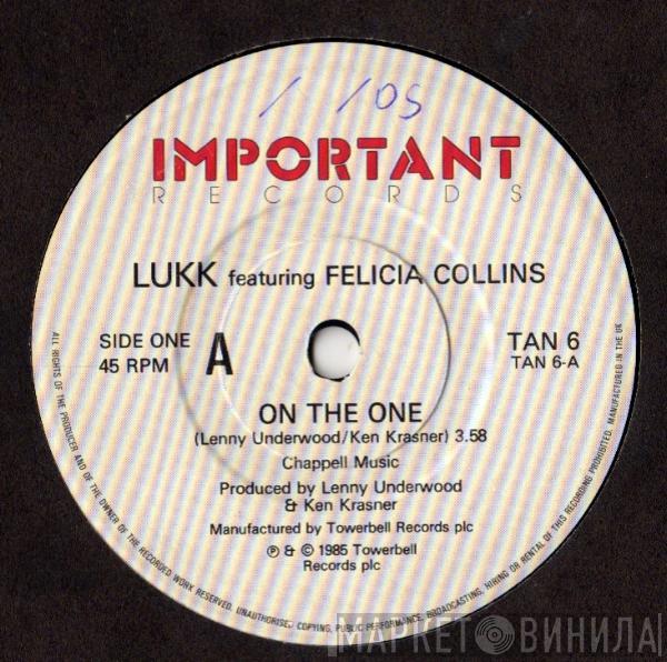 Featuring Lukk  Felicia Collins  - On The One