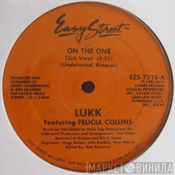 Featuring Lukk  Felicia Collins  - On The One