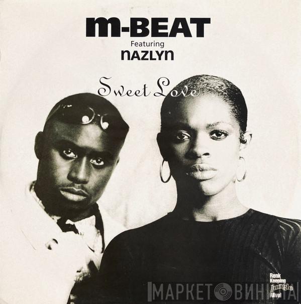 Featuring M-Beat  Nazlyn  - Sweet Love