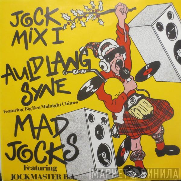 Featuring Mad Jocks  Jockmaster B.A.  - Jock Mix 1