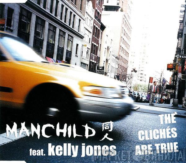 Featuring Manchild  Kelly Jones  - The Cliches Are True