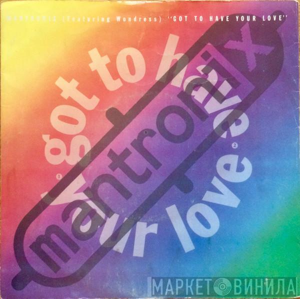 Featuring Mantronix  Wondress Hutchinson  - Got To Have Your Love