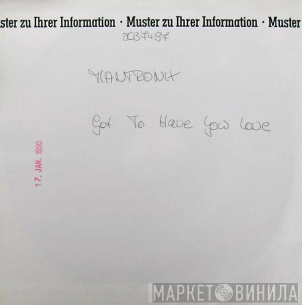 Featuring Mantronix  Wondress Hutchinson  - Got To Have Your Love