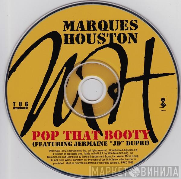 Featuring Marques Houston  Jermaine Dupri  - Pop That Booty