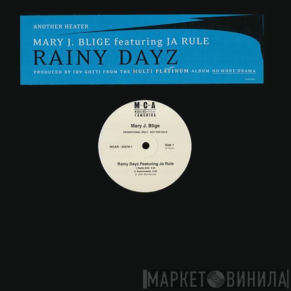 Featuring Mary J. Blige  Ja Rule  - Rainy Dayz