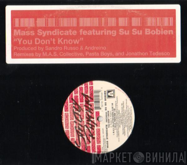 Featuring Mass Syndicate  Su Su Bobien  - You Don't Know