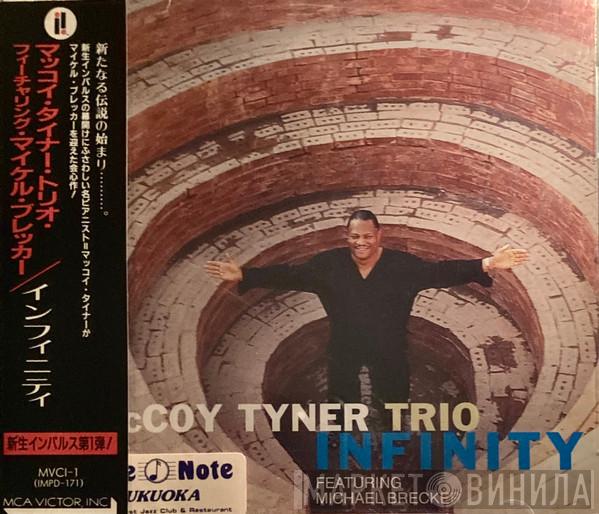 Featuring McCoy Tyner Trio  Michael Brecker  - Infinity