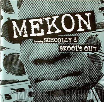 Featuring Mekon  Schoolly D  - Skool's Out
