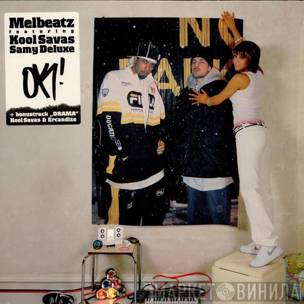 Featuring Melbeatz & Kool Savas  Samy Deluxe  - OK!