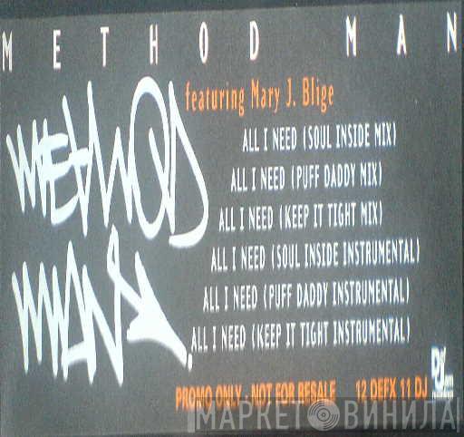 Featuring Method Man  Mary J. Blige  - All I Need