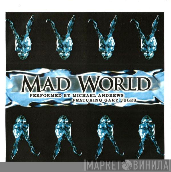 Featuring Michael Andrews  Gary Jules  - Mad World