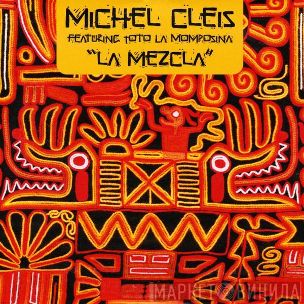 Featuring Michel Cleis  Totó La Momposina  - La Mezcla