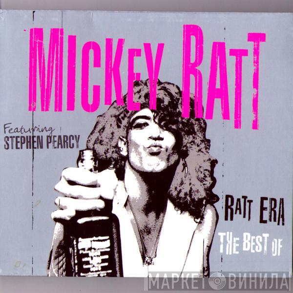 Featuring Mickey Ratt  Stephen Pearcy  - Ratt Era: The Best Of