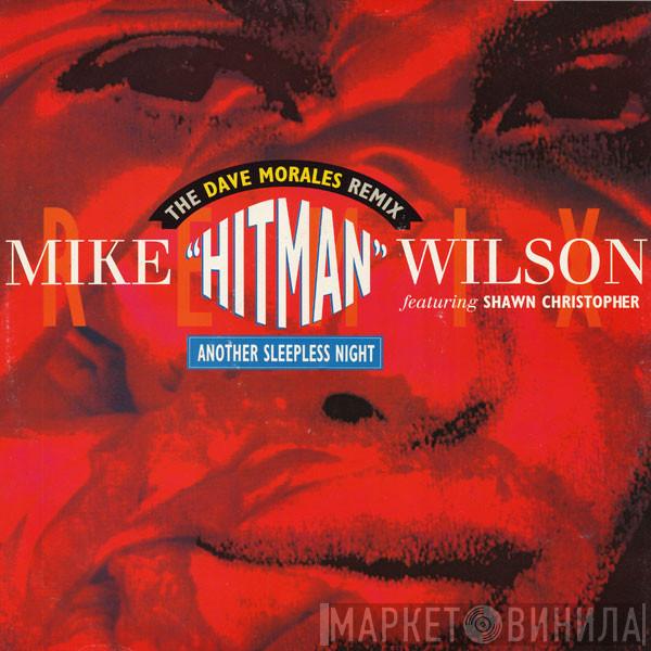 Featuring Mike "Hitman" Wilson  Shawn Christopher  - Another Sleepless Night (The Dave Morales Remix)