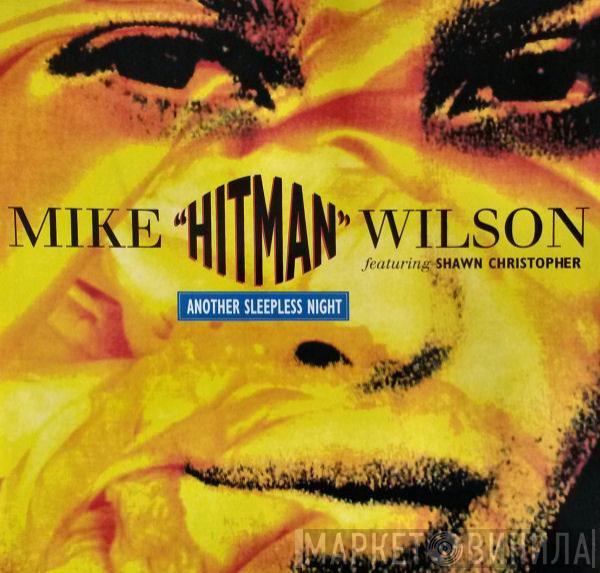 Featuring Mike "Hitman" Wilson  Shawn Christopher  - Another Sleepless Night