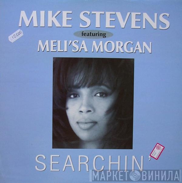 Featuring Mike Stevens  Meli'sa Morgan  - Searchin'