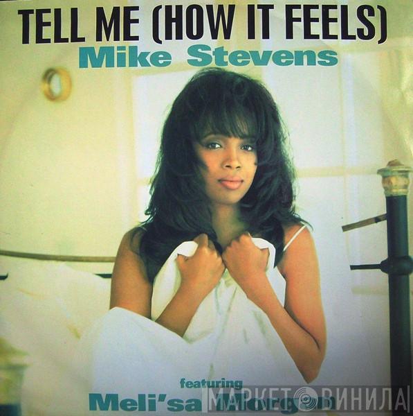 Featuring Mike Stevens  Meli'sa Morgan  - Tell Me (How It Feels)