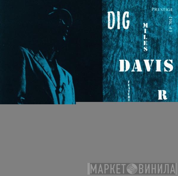 Featuring Miles Davis  Sonny Rollins  - Dig