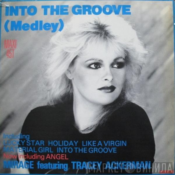Featuring Mirage   Tracy Ackerman  - Into The Groove (Medley)