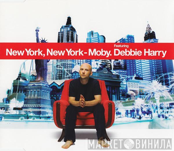 Featuring Moby  Deborah Harry  - New York, New York