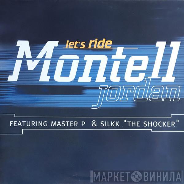 Featuring Montell Jordan & Master P  Silkk The Shocker  - Let's Ride