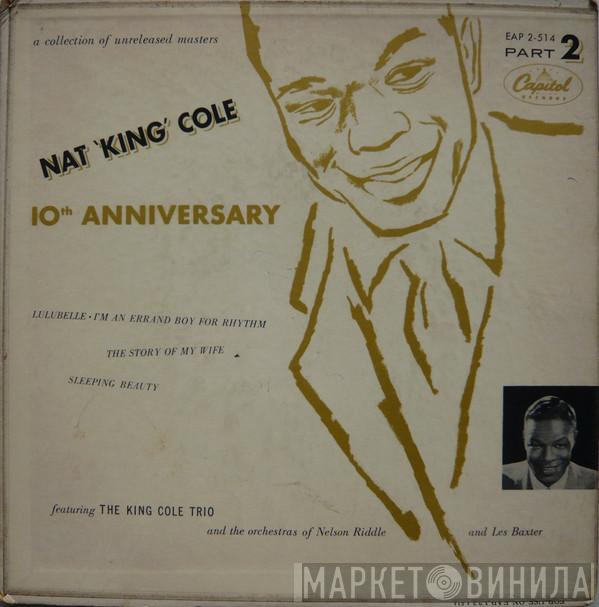 Featuring Nat King Cole  The Nat King Cole Trio  - 10th Anniversary (Part 2)