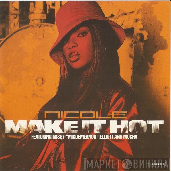 Featuring Nicole Wray & Missy Elliott  Mocha  - Make It Hot