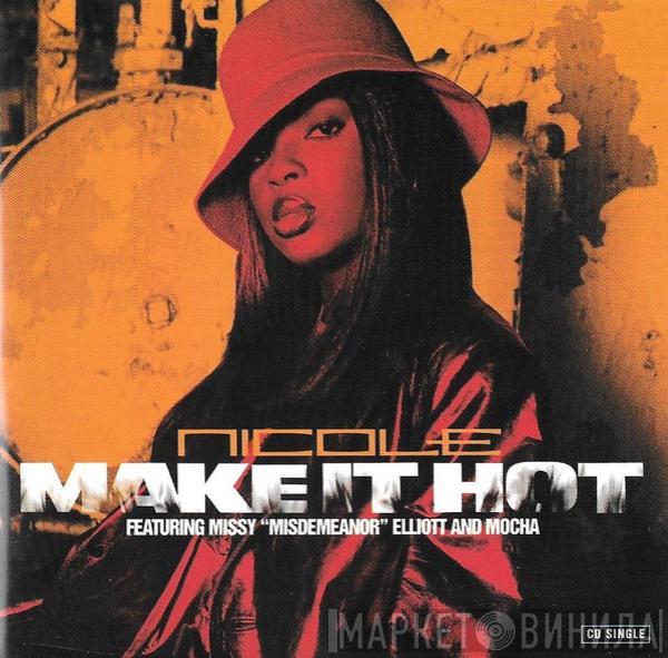 Featuring Nicole Wray & Missy Elliott  Mocha  - Make It Hot