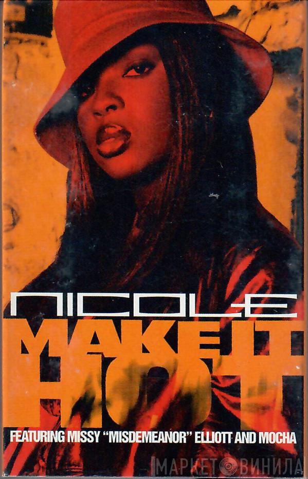 Featuring Nicole Wray & Missy Elliott  Mocha  - Make It Hot