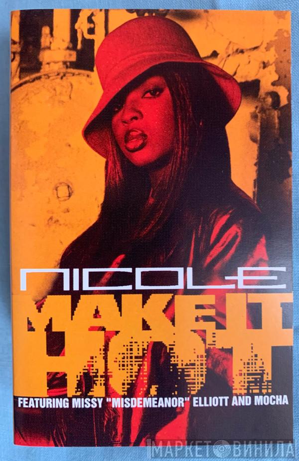 Featuring Nicole Wray And Missy Elliott  Mocha  - Make It Hot