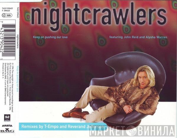 Featuring Nightcrawlers And John Reid  Alisha Warren  - Keep On Pushing Our Love